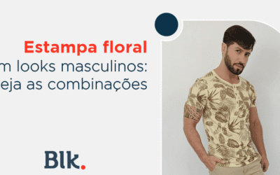 Estampa Floral em Looks Masculinos: Veja as Combinações