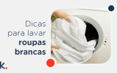 Dicas Para Lavar Suas Roupas Brancas