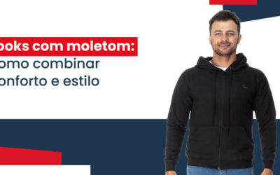 Looks Com Moletom: Como Combinar?