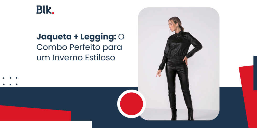 Jaqueta e Legging: O Combo Perfeito para um Inverno Estiloso