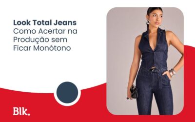 Look Total Jeans: Como Acertar na Produção sem Ficar Monótono