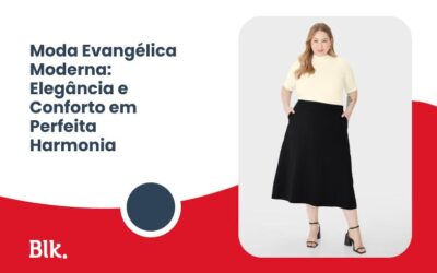 Blink Jeans | Loja de Roupas e Uniformes na Grande Vitória e Bahia Moda Evangélica Moderna: Elegância e Conforto em Perfeita Harmonia