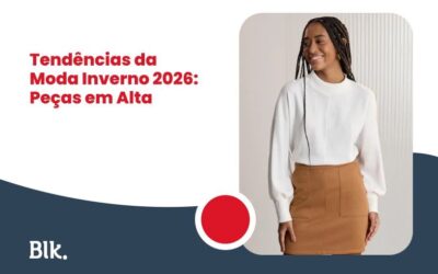 Blink Jeans | Loja de Roupas e Uniformes na Grande Vitória e Bahia Tendências da Moda Inverno 2026: Peças em Alta