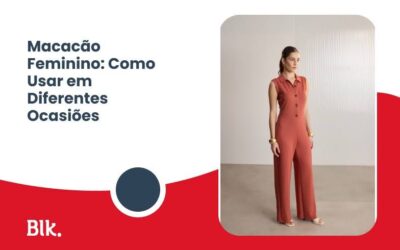 Macacão Feminino: Como Usar em Diferentes Ocasiões
